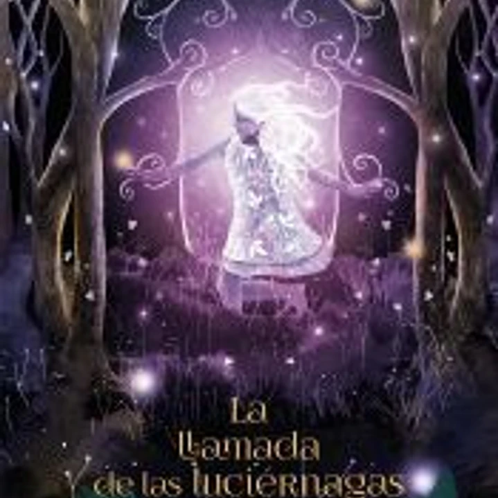 La llamada de las luciérnagas 1