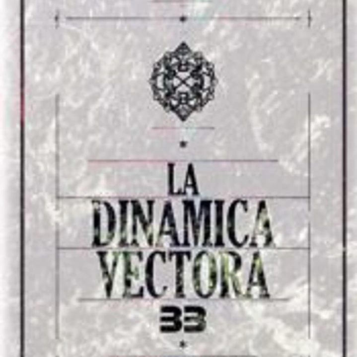LA DINAMICA VECTORA 33 1