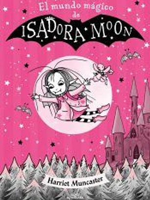Isadora Moon - El mundo mágico de Isadora Moon