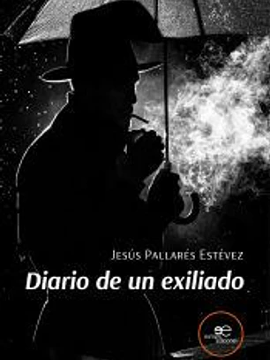 DIARIO DE UN EXILIADO