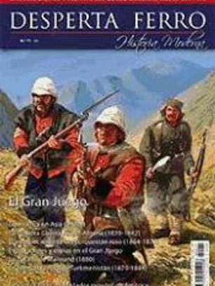 Revista Desperta Ferro. Moderna, nº 11, año 2014. El Gran Juego