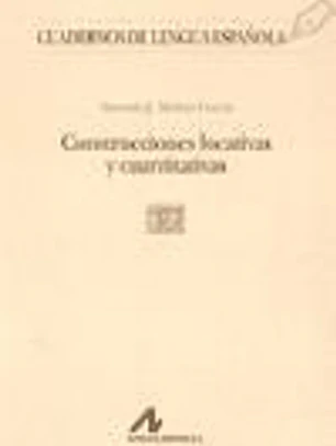 Construcciones locativas y cuantitativas (E cuadrado)