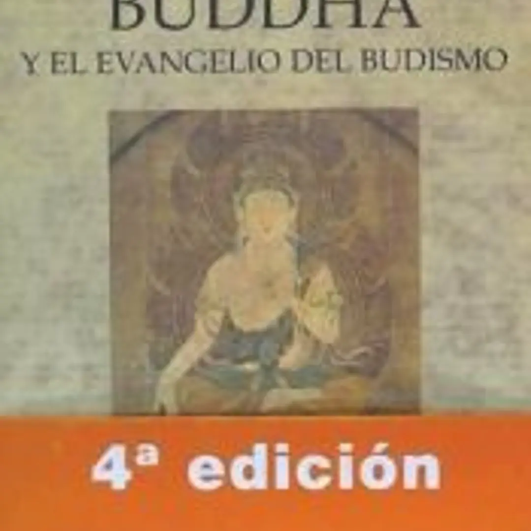 BUDDHA Y EL EVANGELIO DEL BUDISMO 1