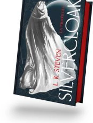 Silvercloak: La profecía