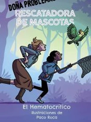 Doña Problemas, rescatadora de mascotas