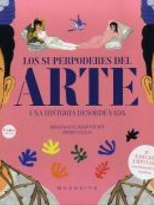 SUPERPODERES DEL ARTE, LOS