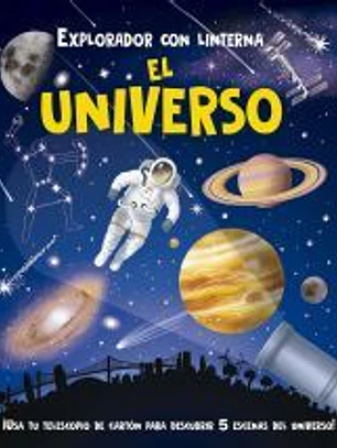 Explorador con linterna: El universo
