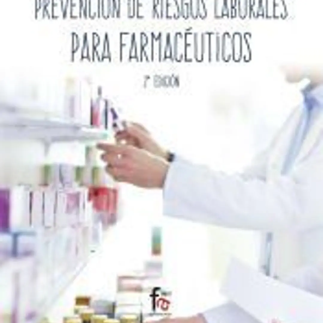 PREVENCION DE RIESGOS LABORALES PARA FARMACEUTICOS-2 EDICION 1