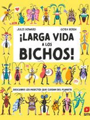 Larga vida a los bichos