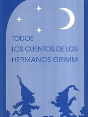 Todos los cuentos de los hermanos Grimm