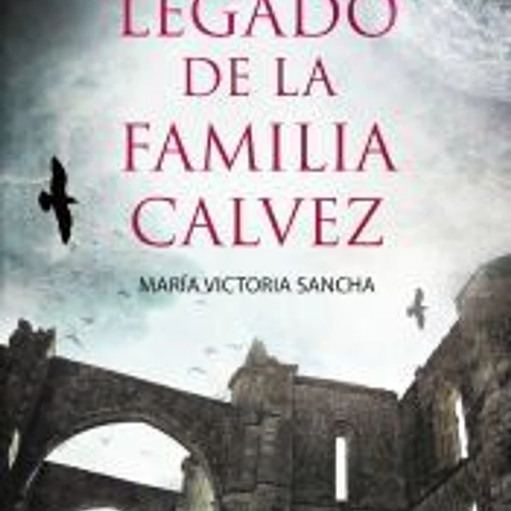 El legado de la familia Calvez 1