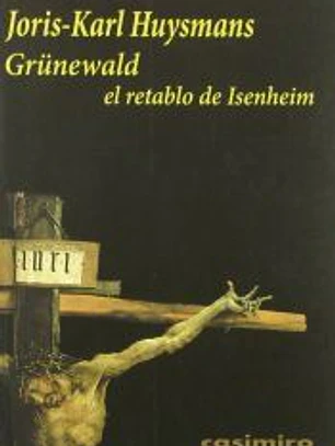 GRUNEWALD EL RETRATO DE ISENHEIM