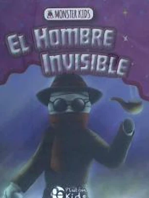 EL HOMBRE INVISIBLE PARA NIñOS