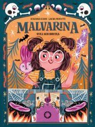 Malvarina. Vull ser bruixa