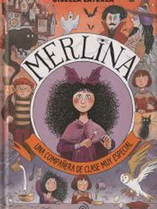 Merlina. Una compañera de clase muy especial