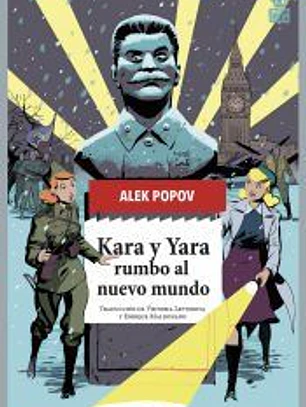 Kara y Yara rumbo al nuevo mundo