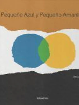 Pequeño Azul y Pequeño Amarillo