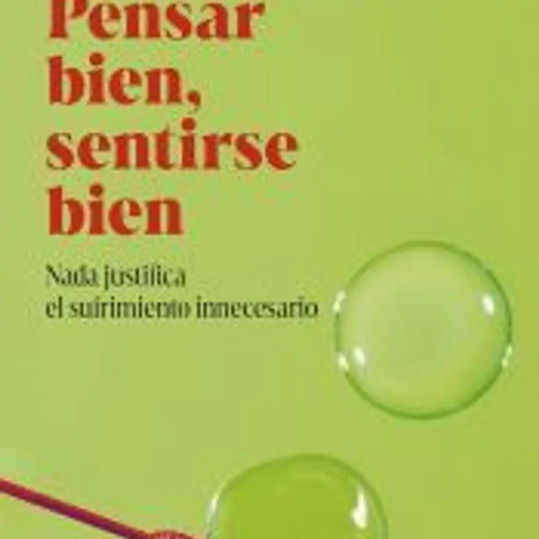 Pensar bien, sentirse bien 1
