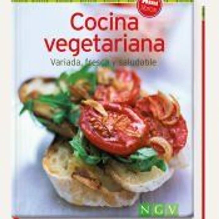 Cocina vegetariana. Variada, fresca y saludable 1