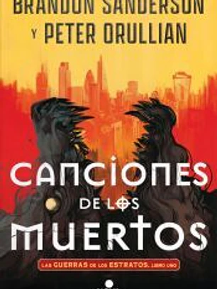 Canciones de los muertos (Las Guerras de los Estratos 1)