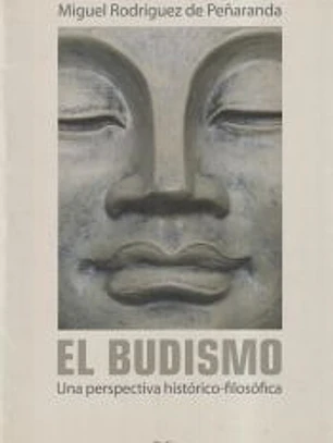 El budismo: una perspectiva histórico-filosófica