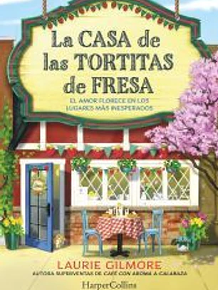 La Casa de las Tortitas de Fresa