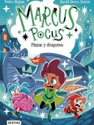 Marcus Pocus 8. Pizzas y dragones