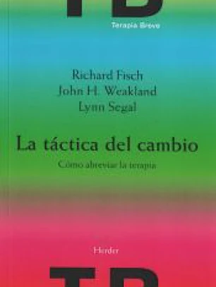 La táctica del cambio: como abreviar la terapia