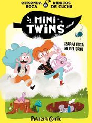 Minitwins nº 02 Zappa corre peligro