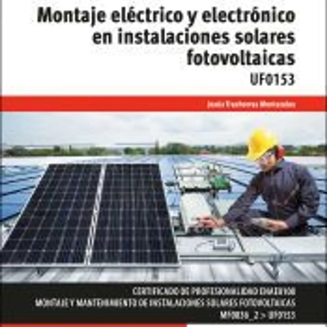 Montaje eléctrico y electrónico en instalaciones solares fotovoltaicas 1