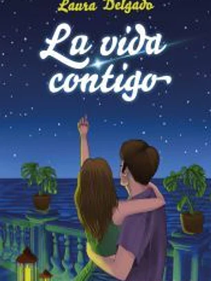 La vida contigo
