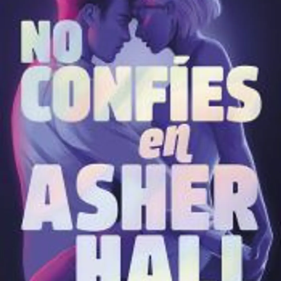 No confíes en Asher Hall 1