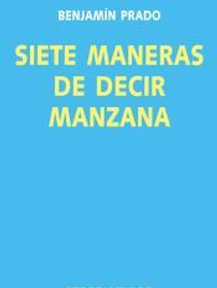 SIETE MANERAS DE DECIR MANZANA