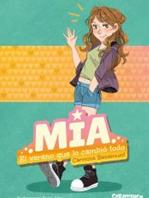 Mía. El verano que lo cambió todo