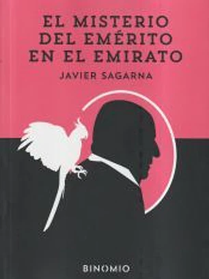 El misterio del emérito en el emirato.