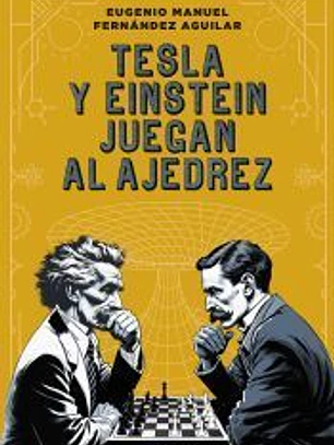 Tesla y Einstein juegan al ajedrez
