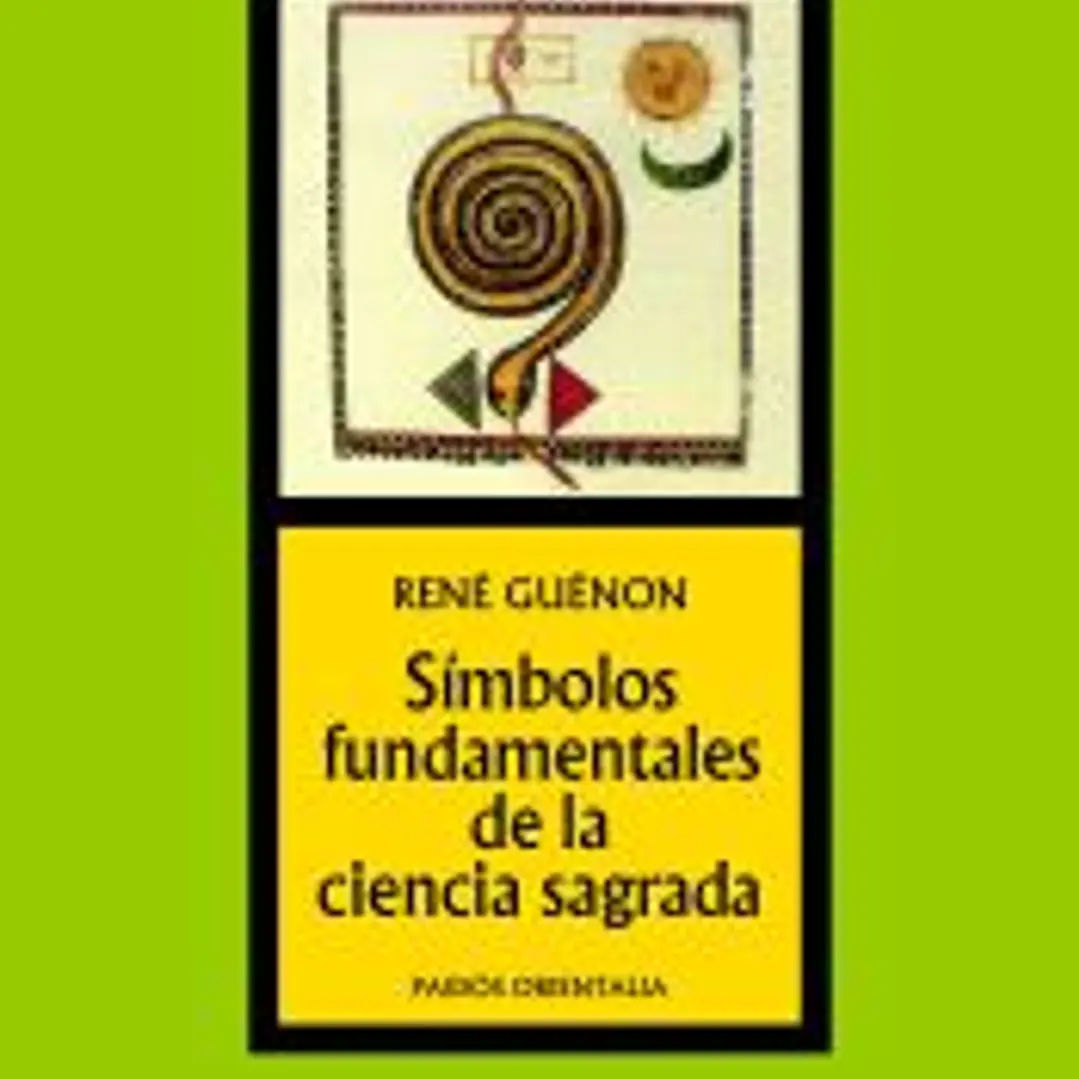 Símbolos fundamentales de la ciencia sagrada 1