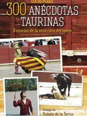300 anécdotas taurinas