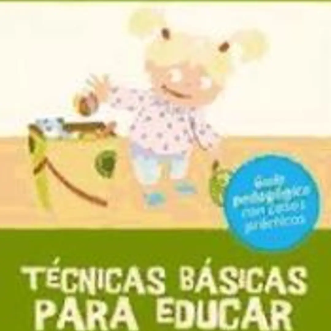 Técnicas básicas para educar 1