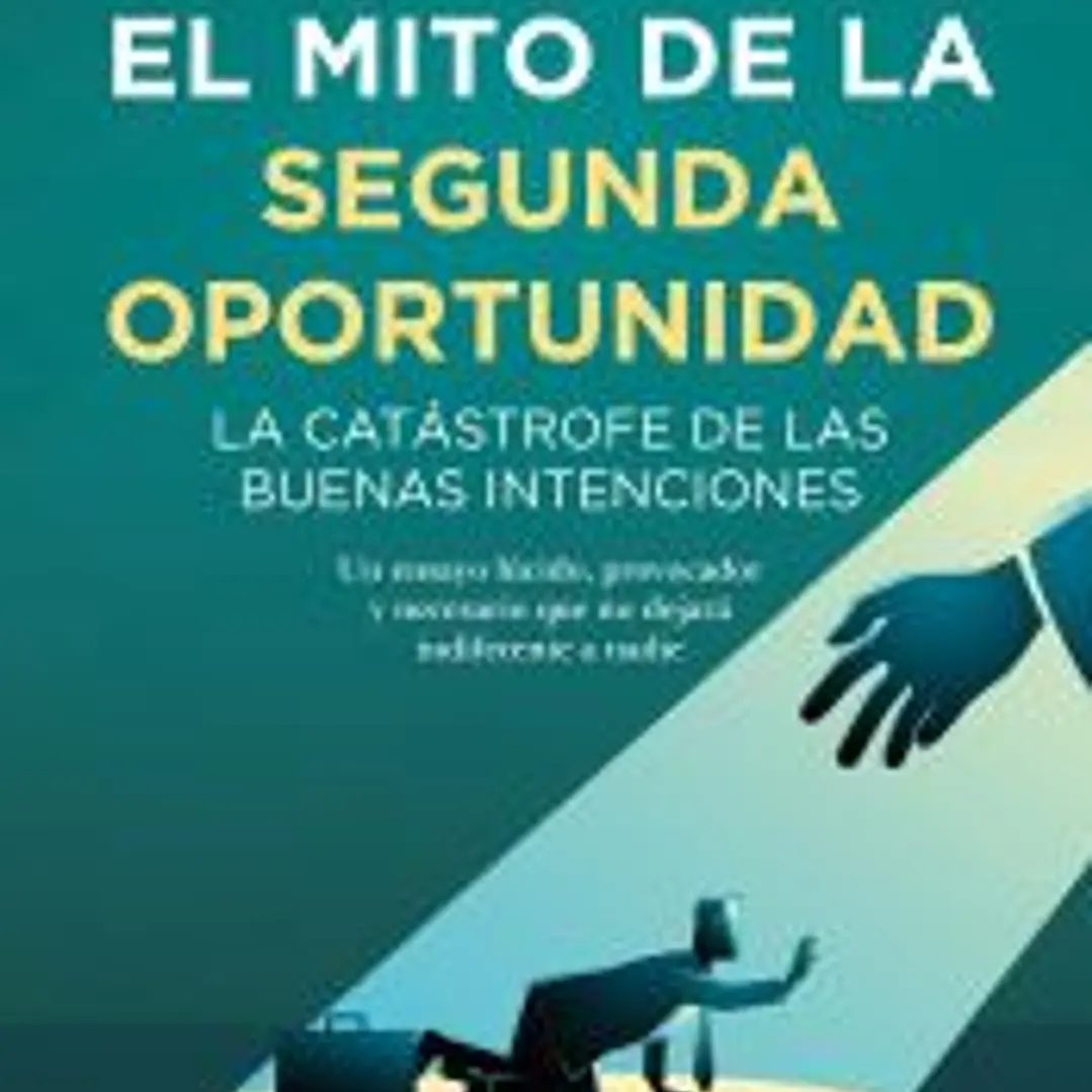 MITO DE LA SEGUNDA OPORTUNIDAD, EL 1