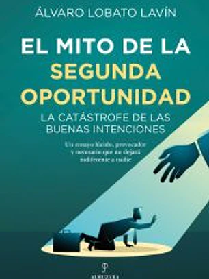 MITO DE LA SEGUNDA OPORTUNIDAD, EL