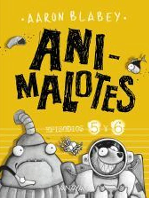 Animalotes: Follón intergaláctico / Aliens contra Animalotes