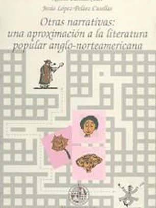 Otras narrativas: Una aproximación a la literatura popular anglo-norteamericana