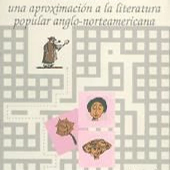Otras narrativas: Una aproximación a la literatura popular anglo-norteamericana 1