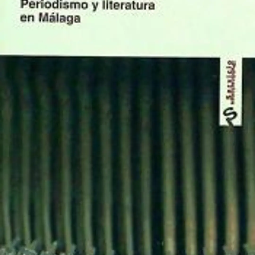 Periodismo y literatura en Málaga 1
