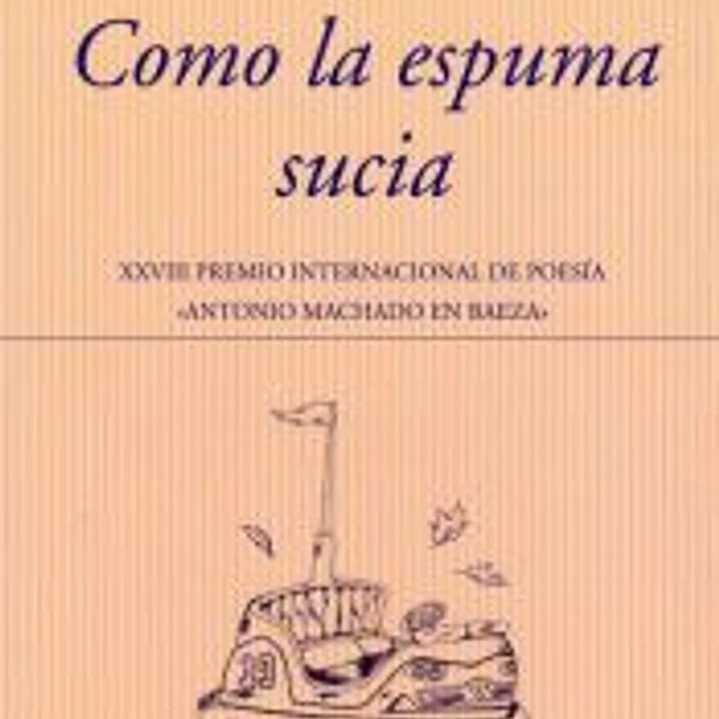 Como La Espuma Sucia 1