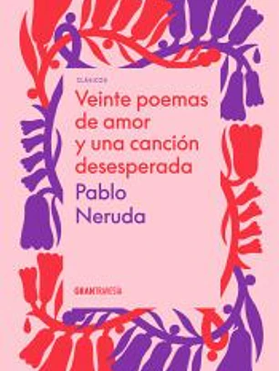 Veinte poemas de amor y una canción desesperada