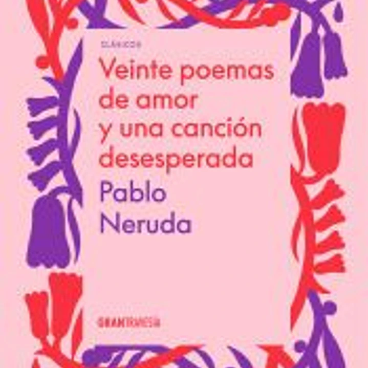Veinte poemas de amor y una canción desesperada 1