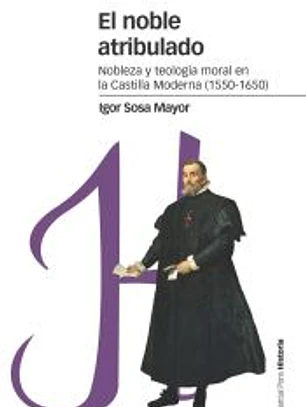 El noble atribulado