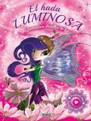 Cuentos luminosos. El hada luminosa